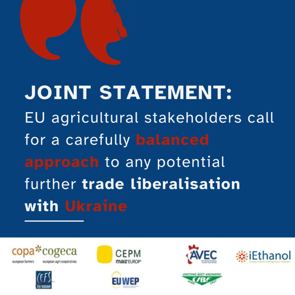 JOINT STATEMENT: European agricultural stakeholders call for a carefully balanced approach to any potential further trade liberalisation with Ukraine